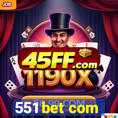 551 bet com